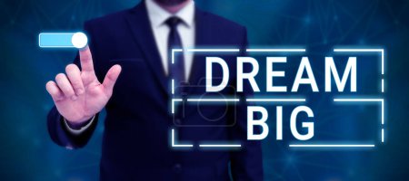 Photo for Text showing inspiration Dream Big, Concept meaning To think of something high value that you want to achieve - Royalty Free Image