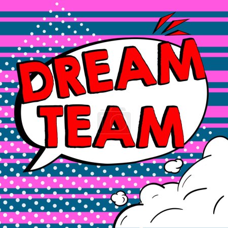 Foto de Texto que presenta Dream Team, Word for Prefered unit o grupo que saca lo mejor de una persona - Imagen libre de derechos