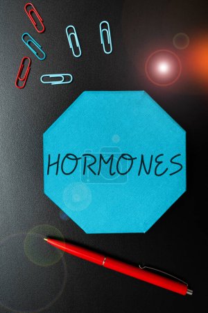 Photo for Inspiration showing sign Hormones, Word Written on regulatory substance produced in organism transported tissue fluids - Royalty Free Image