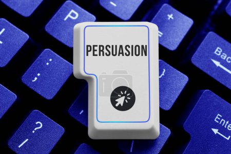 Foto de Conceptual display Persuasion, Business idea the action or fact of persuading someone or of being persuaded to do - Imagen libre de derechos
