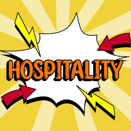 Photo for Text showing inspiration Hospitality, Business approach the friendly and generous reception and entertainment of guests - Royalty Free Image