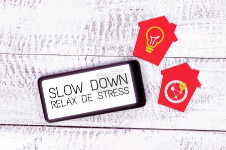 Téléchargez les photos : Writing displaying text Slow Down Relax De Stress, Concept meaning Have a break reduce stress levels rest calm - en image libre de droit