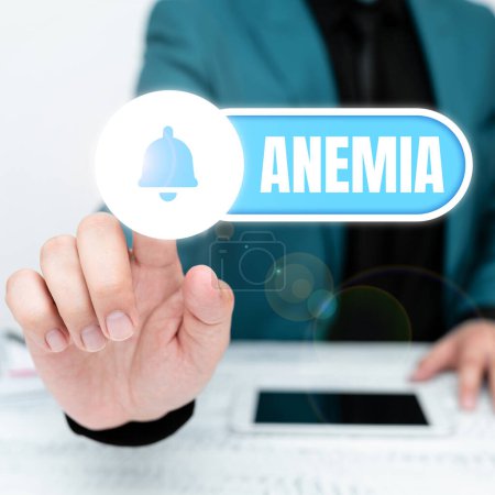 Photo for Sign displaying Anemia, Business approach condition where there deficiency of red cells of haemoglobin in blood - Royalty Free Image