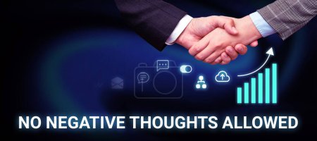 Photo for Conceptual display No Negative Thoughts Allowed, Business approach Always positive motivated inspired good vibes - Royalty Free Image