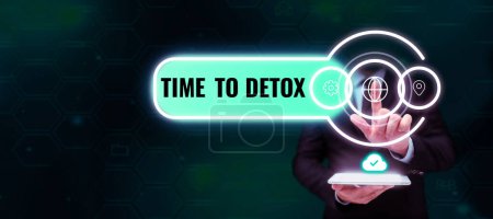 Téléchargez les photos : Texte inspirant Time To Detox, Business idea Moment for Diet Nutrition santé Traitement de la toxicomanie purifier - en image libre de droit