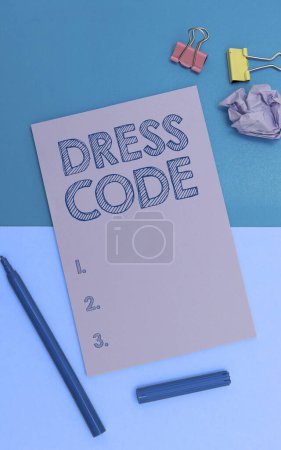 Photo for Text sign showing Dress Code, Business approach an accepted way of dressing for a particular occasion or group - Royalty Free Image