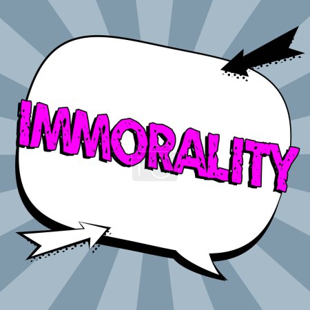 Photo for Text sign showing Immorality, Business overview the state or quality of being immoral, wickedness - Royalty Free Image
