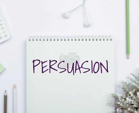 Photo for Handwriting text Persuasion, Business concept the action or fact of persuading someone or of being persuaded to do - Royalty Free Image