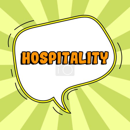 Photo for Sign displaying Hospitality, Word for the friendly and generous reception and entertainment of guests - Royalty Free Image