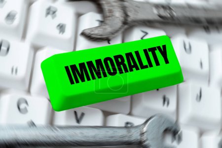 Photo for Text showing inspiration Immorality, Conceptual photo the state or quality of being immoral, wickedness - Royalty Free Image