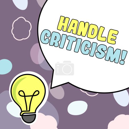 Photo for Text showing inspiration Handle Criticism, Word for process of withstanding valid and well reasoned opinions - Royalty Free Image