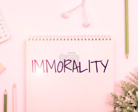 Photo for Handwriting text Immorality, Business idea the state or quality of being immoral, wickedness - Royalty Free Image