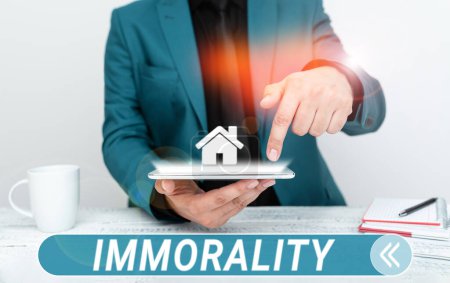 Photo for Sign displaying Immorality, Business idea the state or quality of being immoral, wickedness - Royalty Free Image