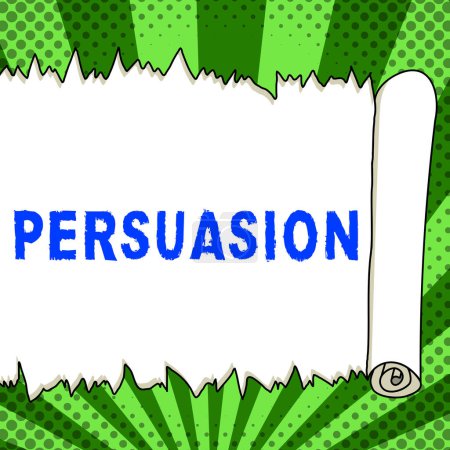 Foto de Señal que muestra Persuasión, Concepto de Internet la acción o el hecho de persuadir a alguien o de ser persuadido a hacer - Imagen libre de derechos