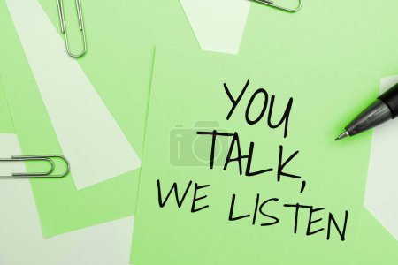Téléchargez les photos : Conceptual caption You Talk, We Listen, Business overview Two Way Communication Motivational Conversation - en image libre de droit