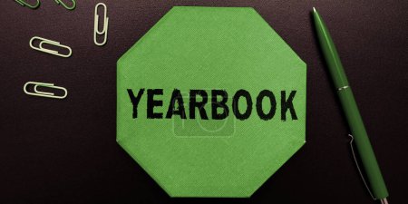 Photo for Inspiration showing sign Yearbook, Concept meaning publication compiled by graduating class as a record of the years activities - Royalty Free Image