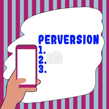 Photo for Text caption presenting Perversion, Conceptual photo describes one whose actions are not deemed to be socially acceptable in any way - Royalty Free Image