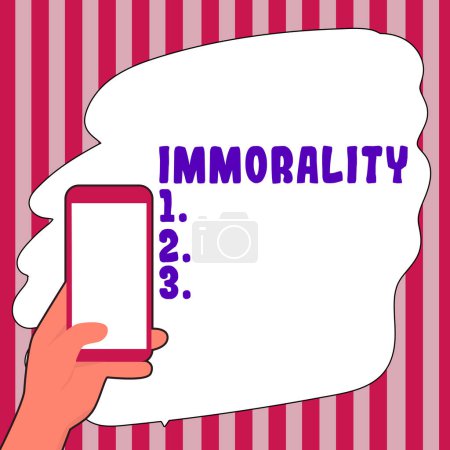 Photo for Hand writing sign Immorality, Business overview the state or quality of being immoral, wickedness - Royalty Free Image