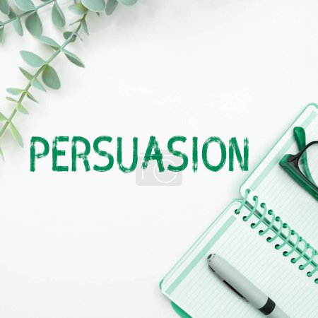 Foto de Inspiración mostrando signo Persuasión, Palabra Escrito en la acción o hecho de persuadir a alguien o de ser persuadido a hacer - Imagen libre de derechos