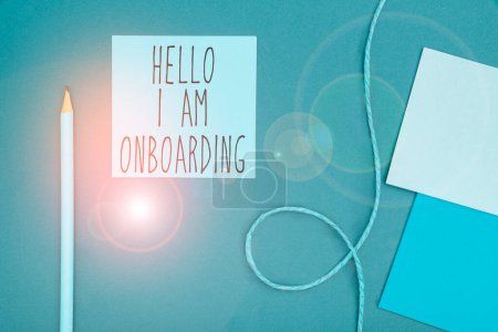 Foto de Señal de texto que muestra Hello I Am Onboarding, Enfoque empresarial Proceso de integración de un nuevo empleado en una organización - Imagen libre de derechos