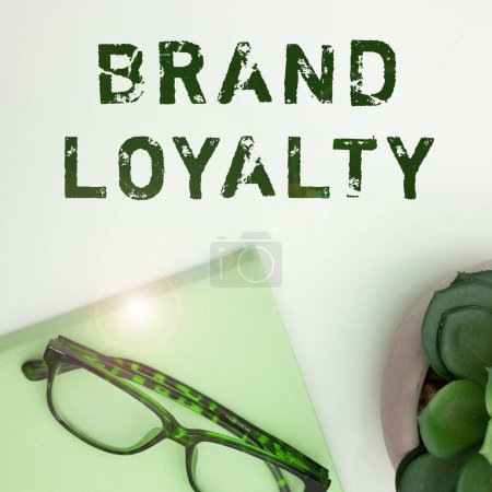 Photo for Hand writing sign Brand Loyalty, Business showcase Repeat Purchase Ambassador Patronage Favorite Trusted - Royalty Free Image
