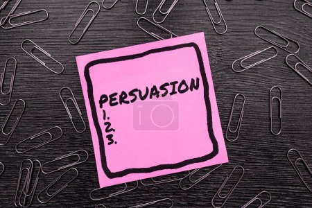 Photo for Text caption presenting Persuasion, Word Written on the action or fact of persuading someone or of being persuaded to do - Royalty Free Image