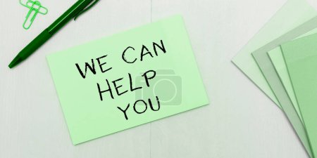 Photo for Sign displaying We Can Help You, Business overview Support Assistance Offering Customer Service Attention - Royalty Free Image