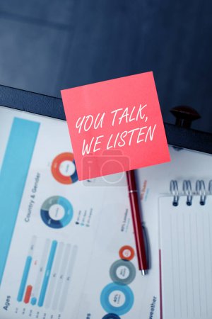 Téléchargez les photos : Sign displaying You Talk, We Listen, Business overview Two Way Communication Motivational Conversation - en image libre de droit