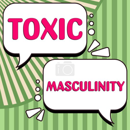 Photo for Conceptual display Toxic Masculinity, Word for describes narrow repressive type of ideas about the male gender role - Royalty Free Image