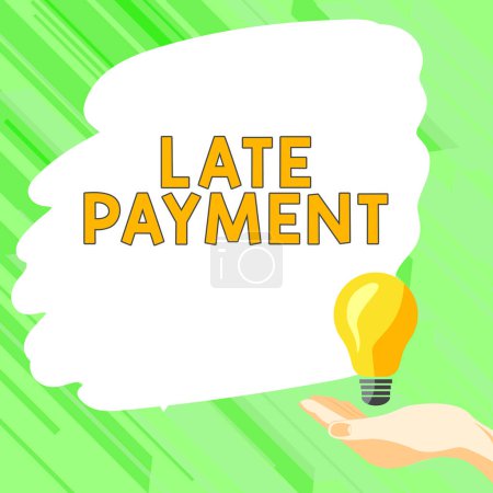 Foto de Conceptual display Late Payment, Concept meaning payment made to the lender after the due date has passed - Imagen libre de derechos