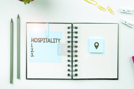 Téléchargez les photos : Sign displaying Hospitality, Business concept the friendly and generous reception and entertainment of guests - en image libre de droit