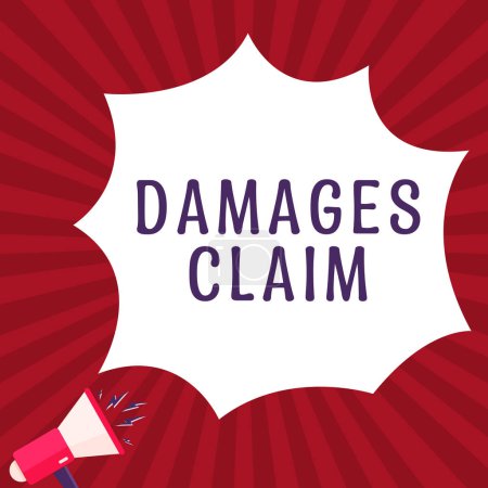 Téléchargez les photos : Inspiration showing sign Damages Claim, Internet Concept Demand Compensation Litigate Insurance File Suit - en image libre de droit