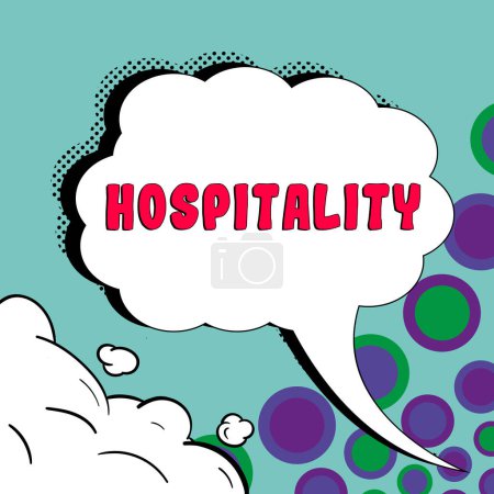 Photo for Text sign showing Hospitality, Word for the friendly and generous reception and entertainment of guests - Royalty Free Image