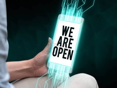 Photo for Text sign showing We Are Open, Internet Concept no enclosing or confining barrier, accessible on all sides - Royalty Free Image