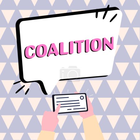 Téléchargez les photos : Affichage conceptuel Coalition, mot pour une alliance temporaire de partis, de personnes ou d'États distincts pour une action commune - en image libre de droit