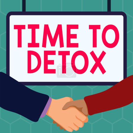 Téléchargez les photos : Inspiration showing sign Time To Detox, Business approach Moment for Diet Nutrition health Addiction treatment cleanse - en image libre de droit