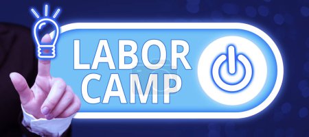 Photo for Text caption presenting Labor Camp, Concept meaning a penal colony where forced labor is performed - Royalty Free Image
