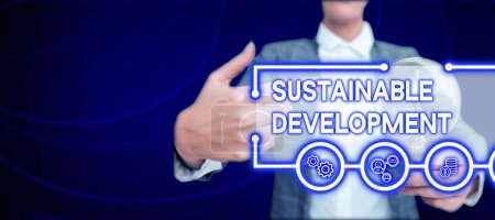 Photo for Writing displaying text Sustainable Development, Business overview the ability to be sustained, supported, upheld, or confirmed - Royalty Free Image