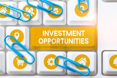 Handschriftlicher Text Investment Opportunities, Business Ansatz ein Kauf, der eine Chance hat, an Wert zu gewinnen