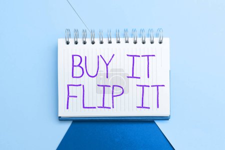 Téléchargez les photos : Légende du texte présentant Buy It Flip It, Aperçu de l'entreprise Acheter quelque chose les réparer puis les vendre pour plus de profit - en image libre de droit