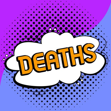 Photo for Inspiration showing sign Deaths, Concept meaning permanent cessation of all vital signs, instance of dying individual - Royalty Free Image
