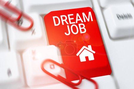 Foto de Signo de texto que muestra Dream Job, Palabra para un acto que es pagado por el salario y que le da felicidad - Imagen libre de derechos