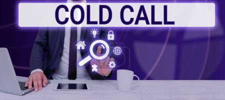 Foto de Conceptual display Cold Call, Word for Unsolicited call made by someone trying to sell goods or services - Imagen libre de derechos