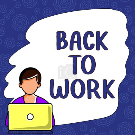 Téléchargez les photos : Signe d'écriture à la main Retour au travail, Mot écrit sur le retour à la routine de travail fin de vacances ou de temps libre - en image libre de droit