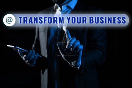 Photo for Text sign showing Transform Your Business, Business overview Modify energy on innovation and sustainable growth - Royalty Free Image