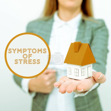 Photo for Sign displaying Symptoms Of Stress, Word for serving as symptom or sign especially of something undesirable - Royalty Free Image