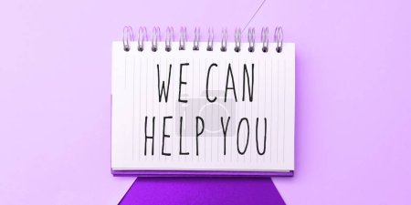 Photo for Sign displaying We Can Help You, Internet Concept Support Assistance Offering Customer Service Attention - Royalty Free Image