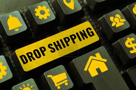 Téléchargez les photos : Signe d'écriture à la main Drop Shipping, Concept signifiant envoyer des marchandises d'un fabricant directement à un client plutôt qu'au détaillant - en image libre de droit
