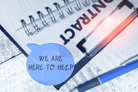 Photo for Text sign showing We Are Here To Help, Business approach Someone who is always ready to Assist Support Give - Royalty Free Image