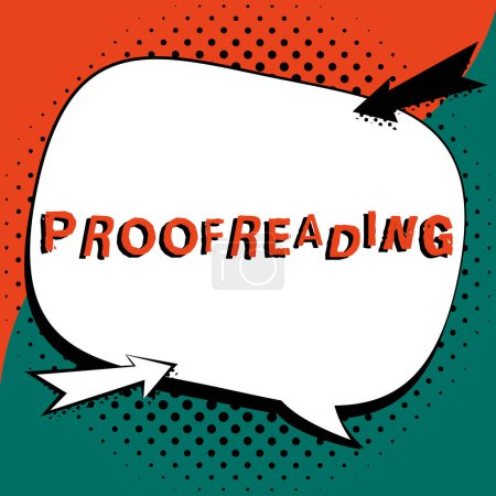 Photo for Text sign showing Proofreading, Business approach act of reading and marking spelling, grammar and syntax mistakes - Royalty Free Image